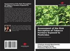 Copertina di Assessment of the Risk Perception of Tobacco Farmers Exposed to Pesticides