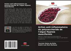 Capa do livro de Action anti-inflammatoire du polysaccharide de l'algue Hypnea musciformis 