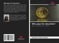 Borítókép a  Who pays for education? - hoz