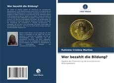 Copertina di Wer bezahlt die Bildung?