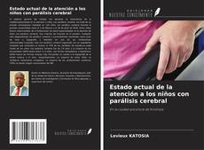 Copertina di Estado actual de la atención a los niños con parálisis cerebral