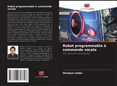 Portada del libro de Robot programmable à commande vocale