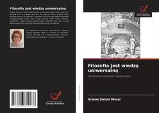 Buchcover von Filozofia jest wiedzą uniwersalną