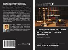 Copertina di COMENTARIO SOBRE EL CÓDIGO DE PROCEDIMIENTO PENAL CONGOLEÑO