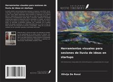 Buchcover von Herramientas visuales para sesiones de lluvia de ideas en startups
