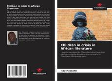 Copertina di Children in crisis in African literature