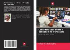 Bookcover of Considerações sobre a educação na Venezuela