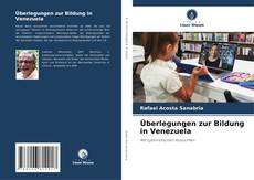 Überlegungen zur Bildung in Venezuela的封面