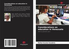 Considerations on education in Venezuela kitap kapağı