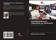 Buchcover von Considérations sur l'éducation au Venezuela