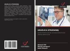 GRUŹLICA OTRZEWNEJ的封面