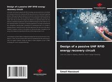 Copertina di Design of a passive UHF RFID energy recovery circuit