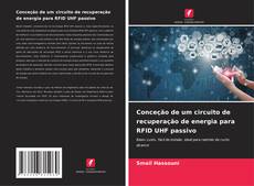 Borítókép a  Conceção de um circuito de recuperação de energia para RFID UHF passivo - hoz