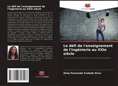 Borítókép a  Le défi de l'enseignement de l'ingénierie au XXIe siècle - hoz