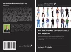 Copertina di Los estudiantes universitarios y sus aspectos