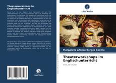 Copertina di Theaterworkshops im Englischunterricht