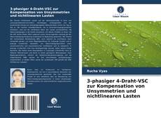 Copertina di 3-phasiger 4-Draht-VSC zur Kompensation von Unsymmetrien und nichtlinearen Lasten