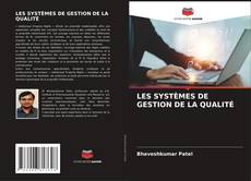 LES SYSTÈMES DE GESTION DE LA QUALITÉ kitap kapağı