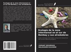 Copertina di Ecología de la zona intermareal en el sur de Bombay y sus alrededores