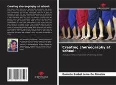 Borítókép a  Creating choreography at school: - hoz