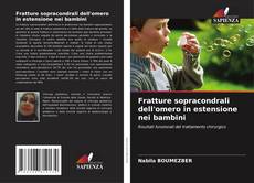 Обложка Fratture sopracondrali dell'omero in estensione nei bambini