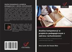Borítókép a  Analiza kompetencji w projekcie pedagogicznym z zakresu rachunkowości - hoz