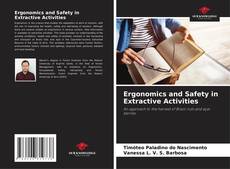 Copertina di Ergonomics and Safety in Extractive Activities