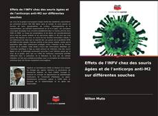 Capa do livro de Effets de l'INFV chez des souris âgées et de l'anticorps anti-M2 sur différentes souches 