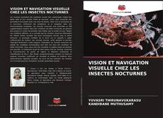 Copertina di VISION ET NAVIGATION VISUELLE CHEZ LES INSECTES NOCTURNES