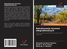 Rekultywacja terenów zdegradowanych的封面