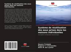 Copertina di Système de réutilisation des eaux grises dans les maisons individuelles