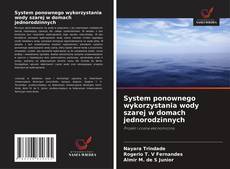 System ponownego wykorzystania wody szarej w domach jednorodzinnych的封面