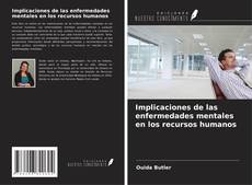 Portada del libro de Implicaciones de las enfermedades mentales en los recursos humanos