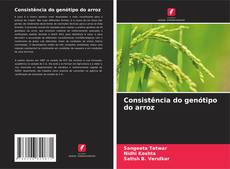 Copertina di Consistência do genótipo do arroz