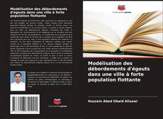 Capa do livro de Modélisation des débordements d'égouts dans une ville à forte population flottante 