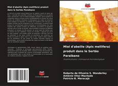 Copertina di Miel d'abeille (Apis mellifera) produit dans le Sertão Paraibano