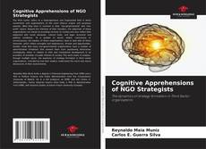 Обложка Cognitive Apprehensions of NGO Strategists