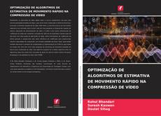 Обложка OPTIMIZAÇÃO DE ALGORITMOS DE ESTIMATIVA DE MOVIMENTO RÁPIDO NA COMPRESSÃO DE VÍDEO