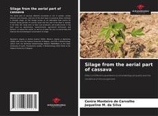 Copertina di Silage from the aerial part of cassava