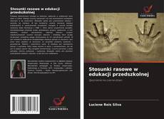 Capa do livro de Stosunki rasowe w edukacji przedszkolnej 