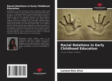 Copertina di Racial Relations in Early Childhood Education