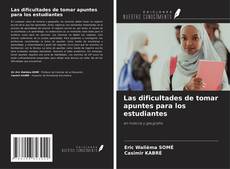 Portada del libro de Las dificultades de tomar apuntes para los estudiantes