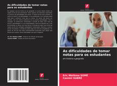 Borítókép a  As dificuldades de tomar notas para os estudantes - hoz