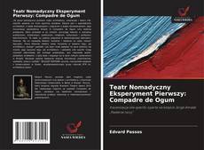 Teatr Nomadyczny Eksperyment Pierwszy: Compadre de Ogum的封面