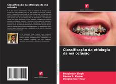 Copertina di Classificação da etiologia da má oclusão