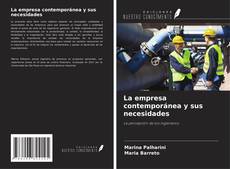Buchcover von La empresa contemporánea y sus necesidades