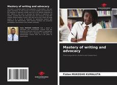 Capa do livro de Mastery of writing and advocacy 