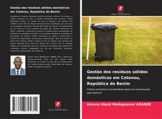 Обложка Gestão dos resíduos sólidos domésticos em Cotonou, República do Benim
