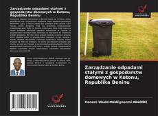 Zarządzanie odpadami stałymi z gospodarstw domowych w Kotonu, Republika Beninu的封面