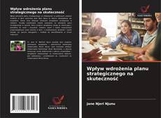 Portada del libro de Wpływ wdrożenia planu strategicznego na skuteczność